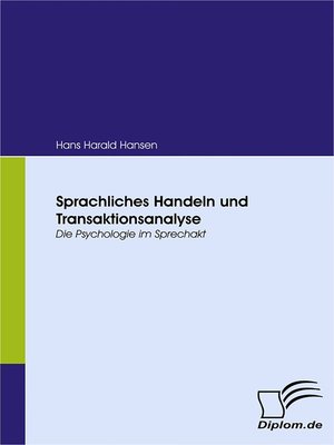 cover image of Sprachliches Handeln und Transaktionsanalyse